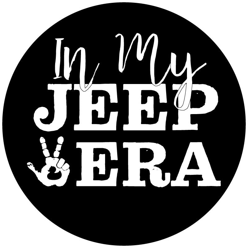 Spare tire cover design mock up that says in my Jeep Era with an image of a hand doing the Jeep wave and a duck silhouette on the palm. 