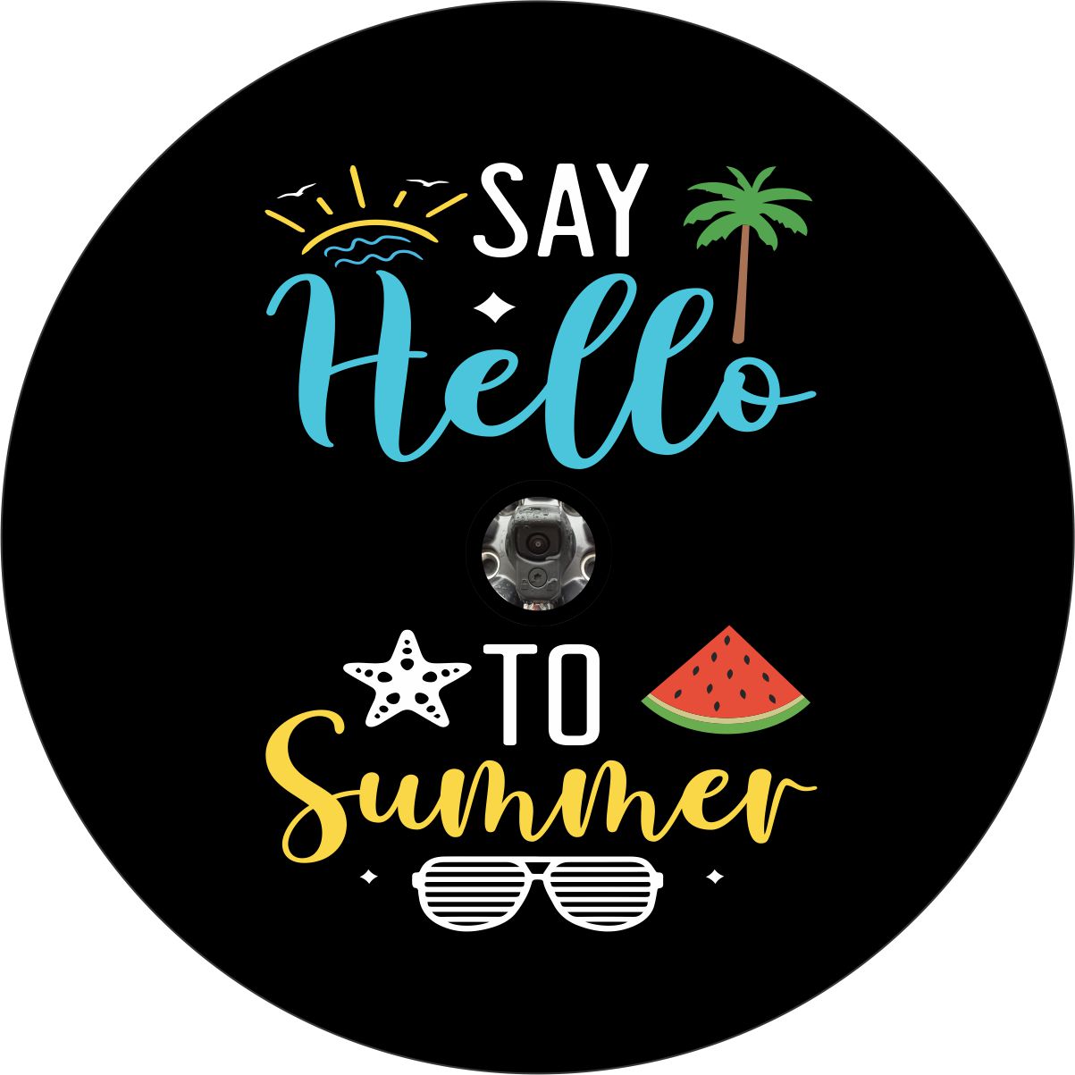 A black vinyl spare tire cover for backup cameras mockup design that says "say hello to summer" with cute different graphics of a sun, palm tree, watermelon, sunglasses, and a starfish.