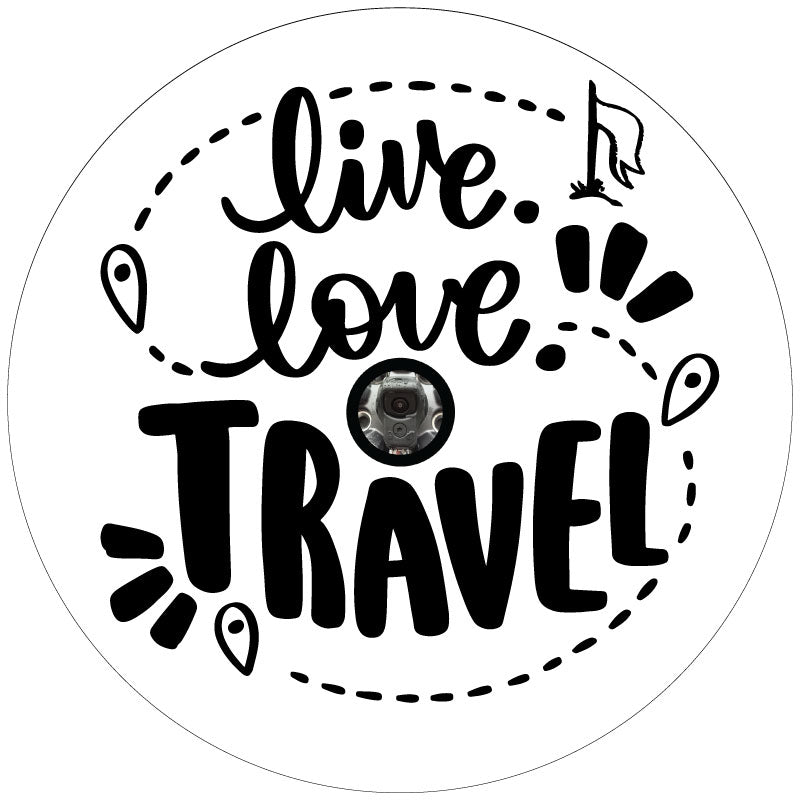 A mockup of a white vinyl spare tire cover for campers, rv, jeeps, broncos, vans, and more that says live. love. travel. in cute font typography designs plus a hole to accommodate a backup camera.