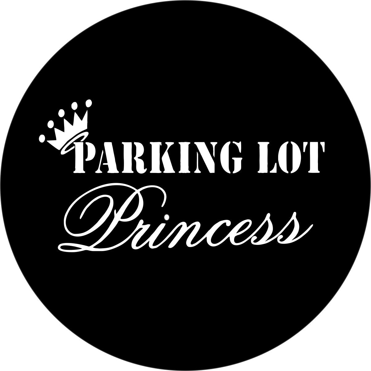 The words parking lot princess with a crown graphic on the P of parking mock up design of a black vinyl spare tire cover.