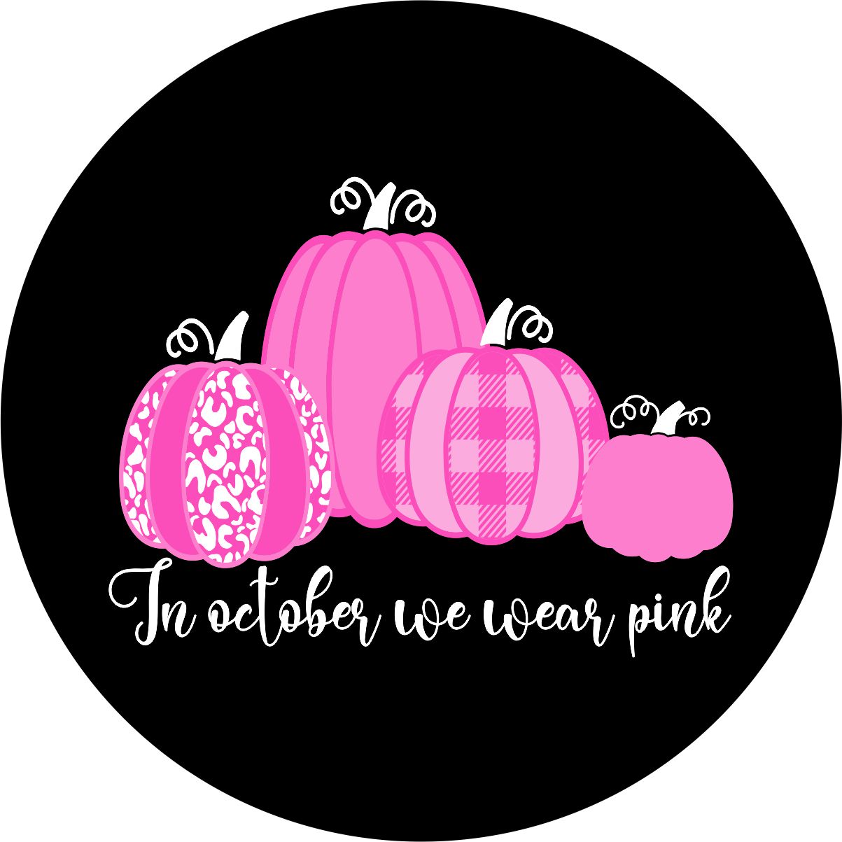 Four pink pumpkins designed with the saying in October we wear pink spare tire cover on black vinyl for Jeep, RV, Camper, Bronco and more