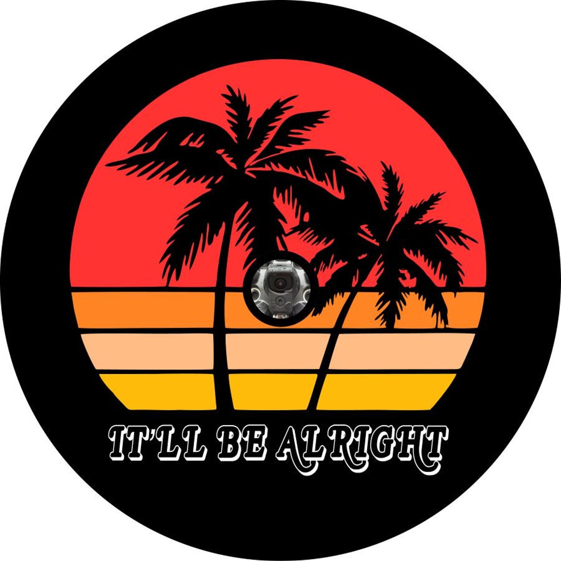 It'll Be Alright Palm Tree Sunset Spare Tire Cover