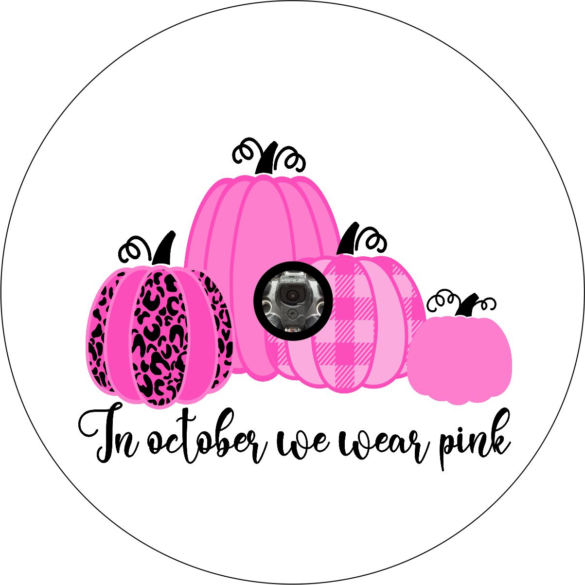 Spare tire cover with camera hole of four pink pumpkins designed with the saying in October we wear pink spare tire cover on white vinyl for Jeep, RV, Camper, Bronco and more