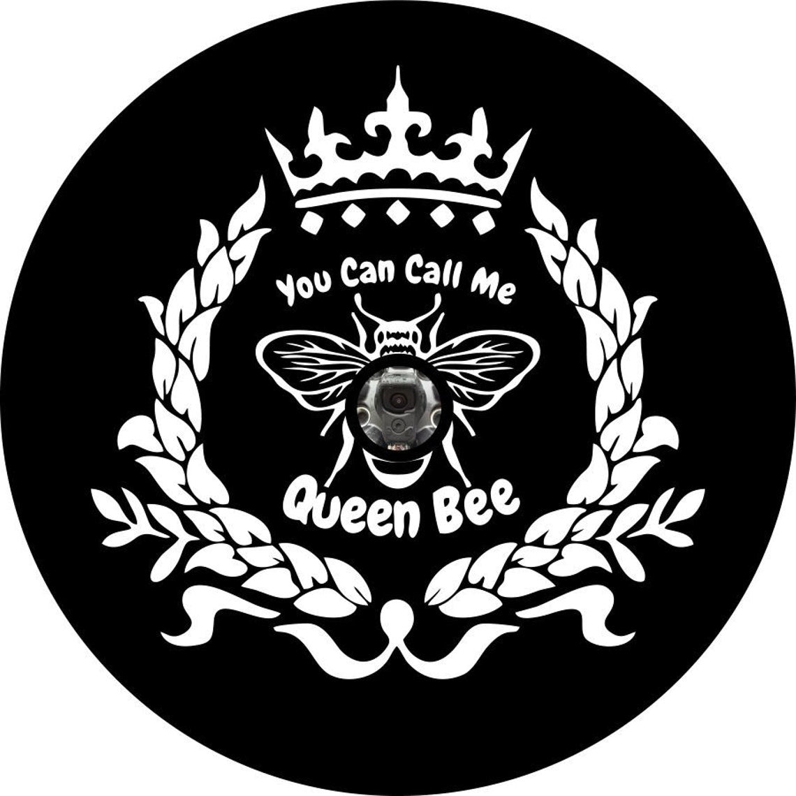 You can call me queen bee insignia design spare tire cover for Jeep, RV, Bronco, Camper, Trailer, and more on black vinyl with back up camera