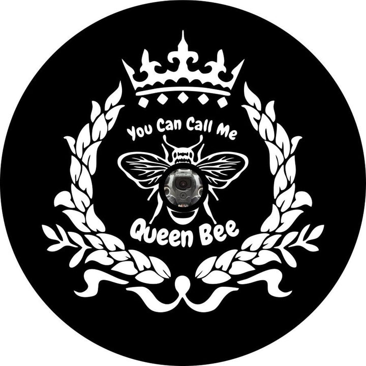 You can call me queen bee insignia design spare tire cover for Jeep, RV, Bronco, Camper, Trailer, and more on black vinyl with back up camera